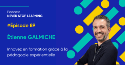 innover-en-formation-grace-a-la-pedagogie-experientielle-etienne-galmiche