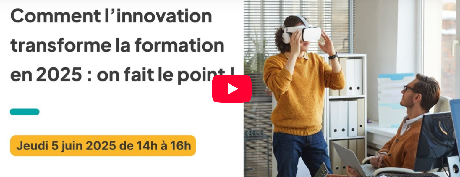 Comment l’innovation transforme la formation en 2025 : on fait le point !