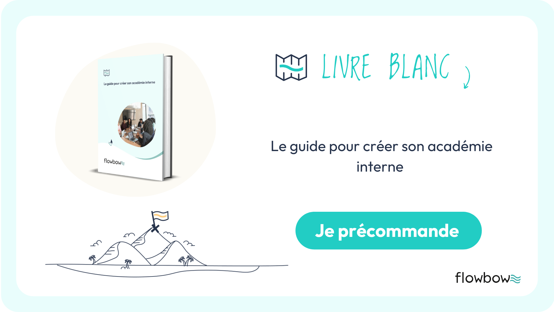 Le guide pour créer son académie interne