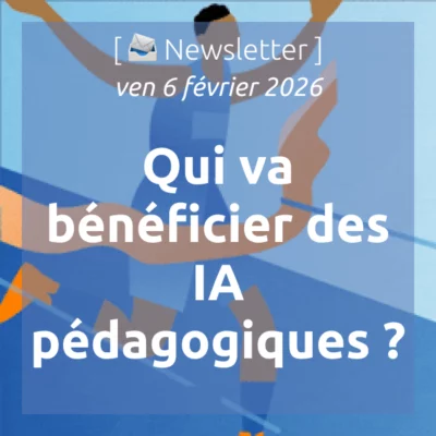 %f0%9f%93%a3newsletter-6-2-2026-qui-va-beneficier-des-ia-pedagogiques