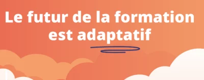 adaptative-learning-le-futur-de-la-formation