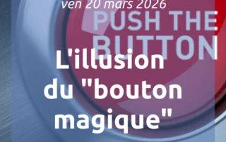 Illustration de l'article : [📣Newsletter] 20/6/2026 L'illusion du « bouton magique »