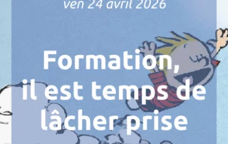Illustration de l'article : [📣Newsletter] 24/4/2026 Formation, il est temps de lâcher prise.