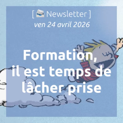 %f0%9f%93%a3newsletter-24-4-2026-formation-il-est-temps-de-lacher-prise