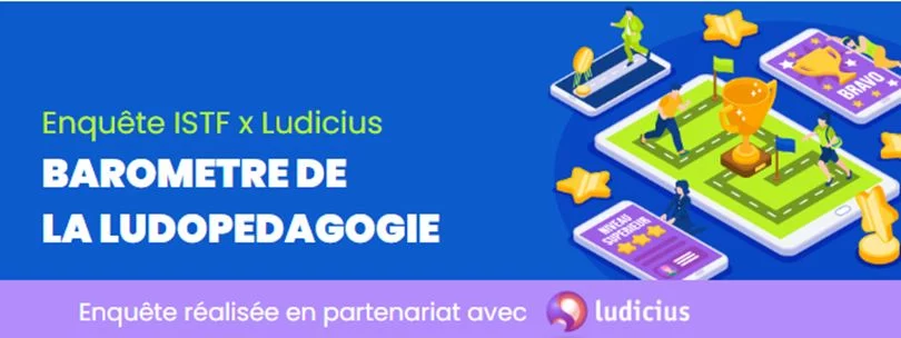 Enquête ISTF x Ludicius : la ludopédagogie en formation