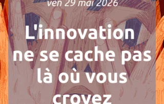 Illustration de l'article : [📣Newsletter] 29/5/2026 L'innovation ne se cache pas là où vous croyez
