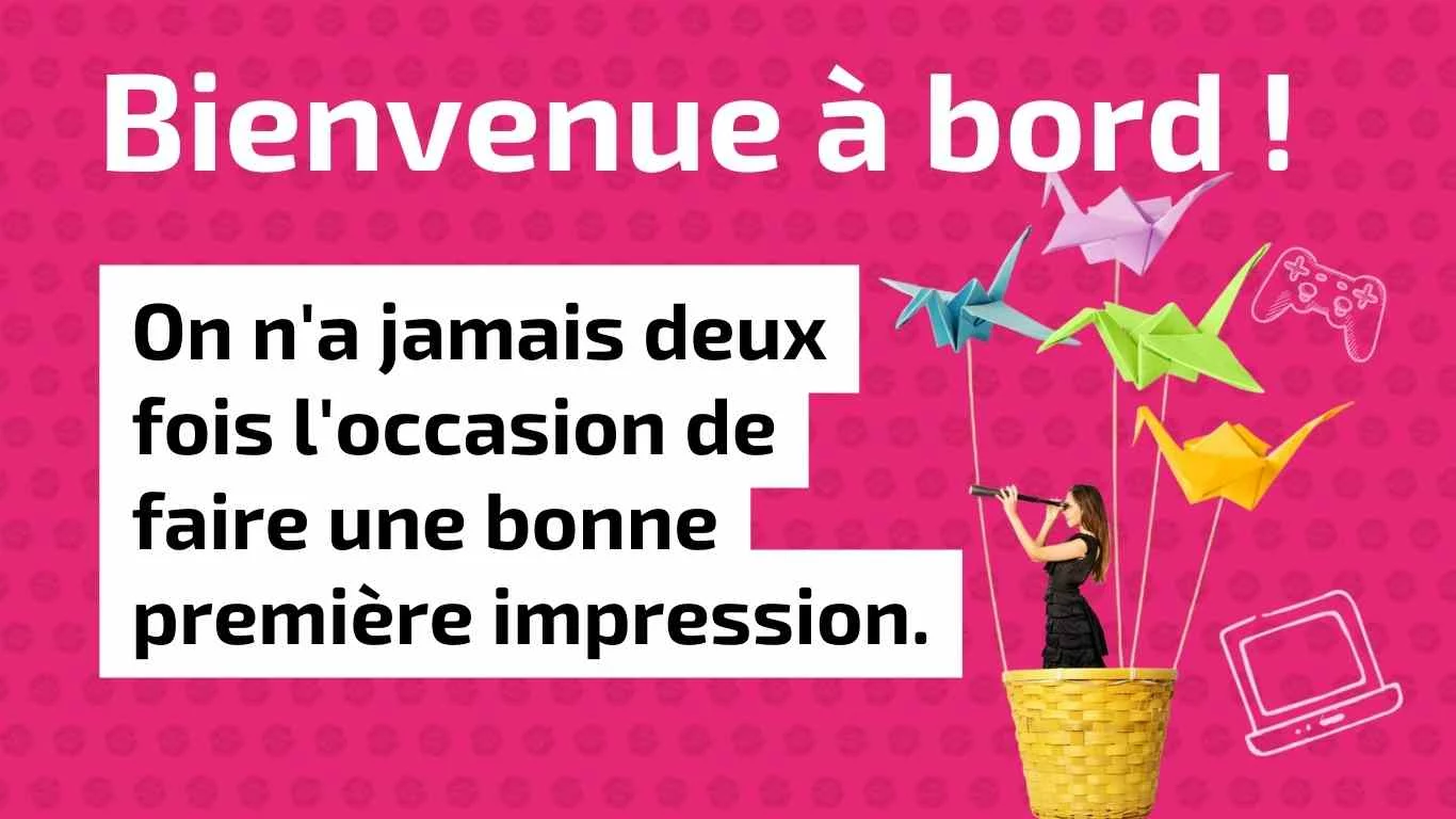 L’Onboarding 2026 ou la nouvelle recette du coup de foudre professionnel !