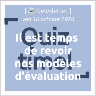 %f0%9f%93%a3newsletter-16-10-2026-il-est-temps-de-revoir-nos-modeles-devaluation